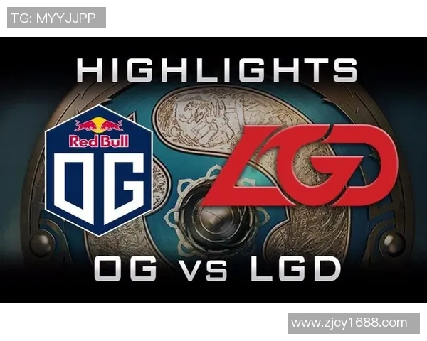 mdl lgd vs og比赛视频-MDL LGD与OG之间的激烈对决,一场精彩绝伦的比赛视频解析-mdl lgd vs og比赛视频 mdl lgd vs og比赛视频-MDL LGD与OG之间的激烈对决,一场精彩绝伦的比赛视频解析-mdl lgd vs og比赛视频
